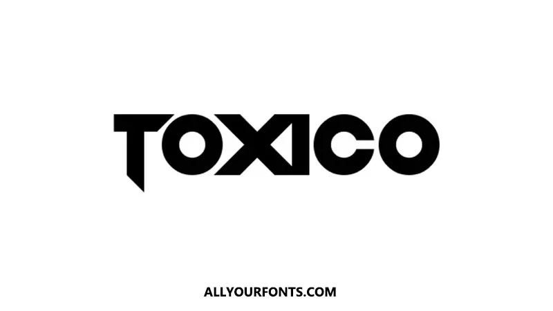 Toxico Font Family Free Download