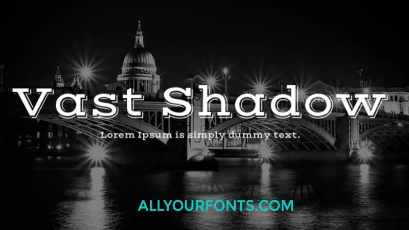Vast Shadow Font Family Free Download Zip