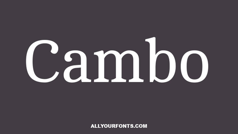 Cambo Font Family Free Download