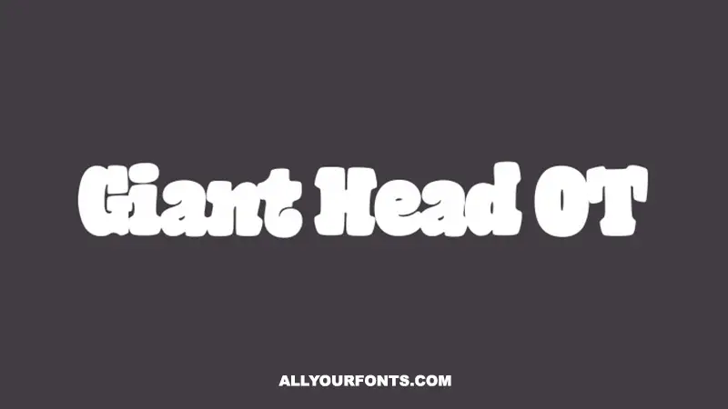 Giant Head OT Font Family Free Download