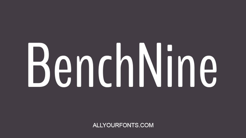 BenchNine Font Family Free Download