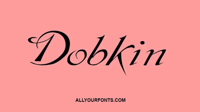Dobkin Font Family Free Download