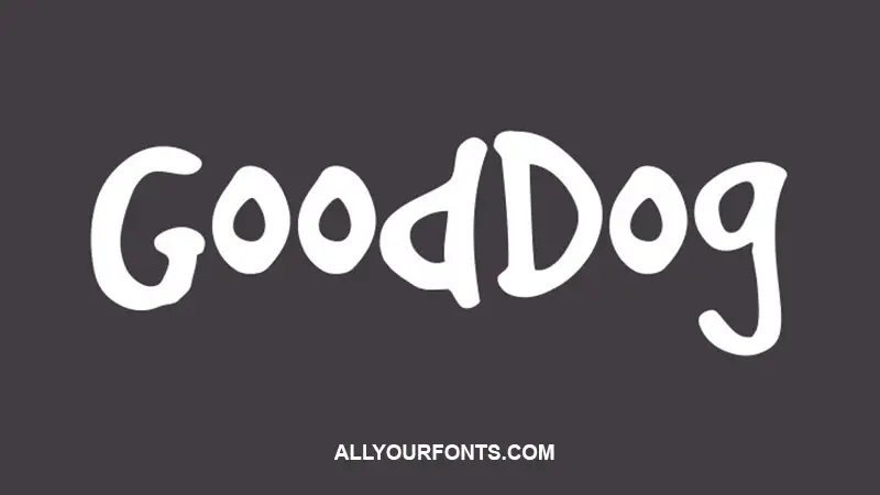 GoodDog Font Family Free Download
