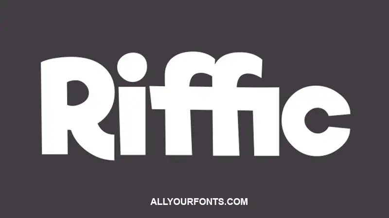 Riffic Font Family Free Download