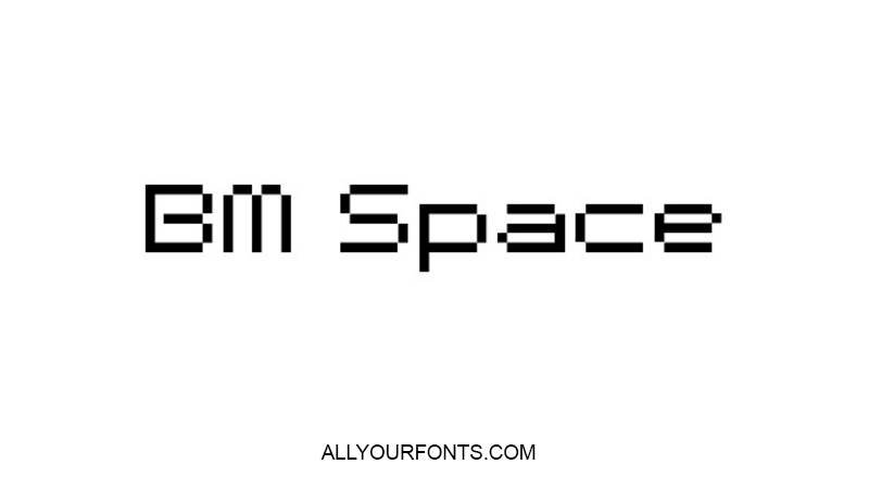 BM Space Font Free Download