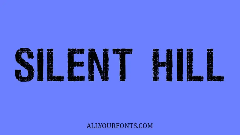 Silent Hill Font Family Free Download