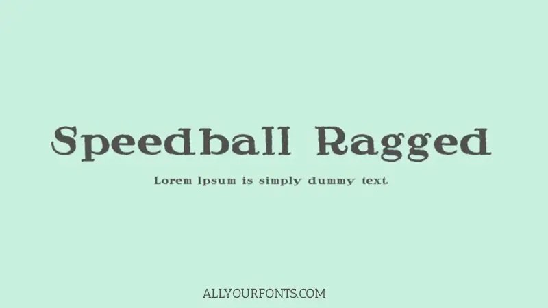 Speedball Ragged Font Family Free Download
