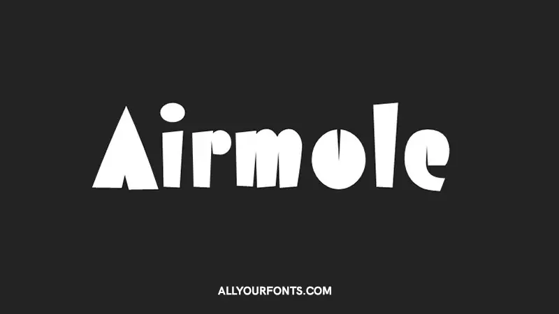 Airmole Font Family Free Download