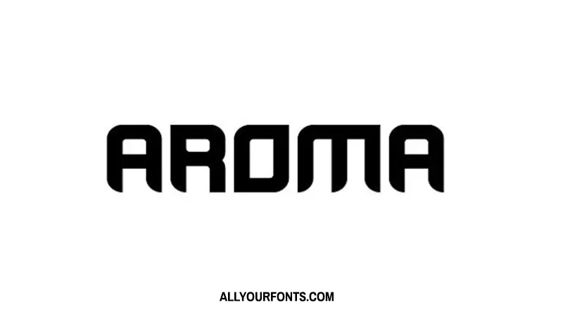 Aroma Font Family Free Download